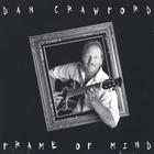 Dan Crawford - Frame Of Mind