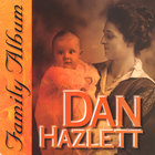Dan Hazlett - Family Album