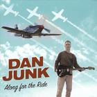 Dan junk - Along For The Ride