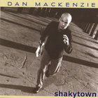 Dan Mackenzie - Shakytown