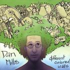 Dan Mills - Different Colored Walls