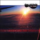 Dan Nichols And Eighteen - My Heart Is In The East