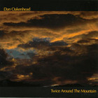 Dan Oakenhead - Twice Around The Mountain