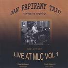 Dan Papirany Trio - MLC vol 1