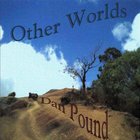 Dan Pound - Other Worlds