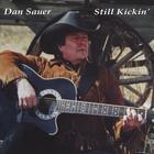 Dan Sauer - Still Kickin'