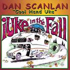 Dan Scanlan - iUke in the Fall