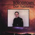 Dan Yablonka - Bordertown