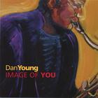Dan Young - Image Of You