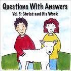 Dana Dirksen - Questions With Answers Vol. 3: Christ and His Work