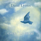 Dana Lyons - Circle the World: Song Sampler