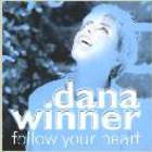Dana Winner - Follow Your Heart
