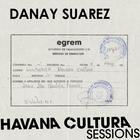 Danay - The Havana Cultura Sesssions