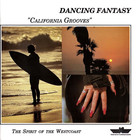 Dancing Fantasy - California Grooves
