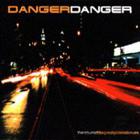 Danger Danger - The Return Of The Great Gilder