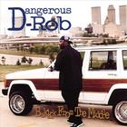 Dangerous Rob - Bakkk From The Middle