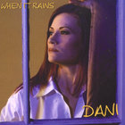 Dani - When It Rains
