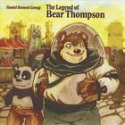 The Legend of Bear Thompson