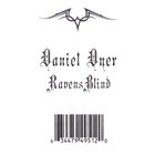 Daniel Dyer - RavensBlind