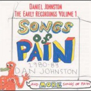 Songs Of Pain (The Early Recordings Volume 1)