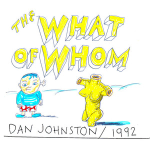 The What Of Whom (Tape)
