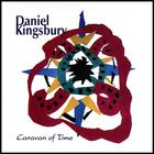 Daniel Kingsbury - Caravan of Time