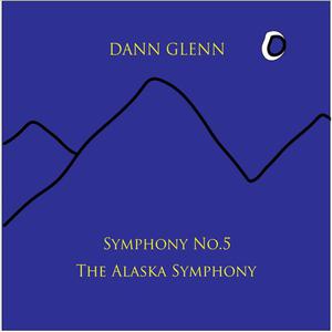 Symphony No. 5 "The Alaska Symphony"