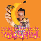 Danna Banana - Bananappeal