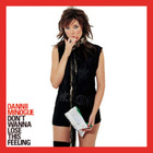 Dannii Minogue - Don't Wanna Lose This Feeling