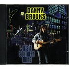 Danny Brooks - It's A Southern Thing