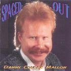 danny colfax mallon - Spaced Out