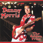 Danny Morris Band - The Golden Prize