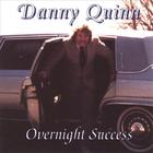 Danny Quinn - Overnight Success