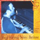 Danny Richard - Vocal warm up series : Baritone