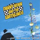 Danny Winn and the Earthlings - ...And the mission begins (Enhanced CD)