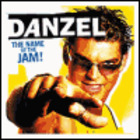 Danzel - The Name Of The Jam