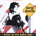 Darcie Deaville - Livin' On the Lucky Side