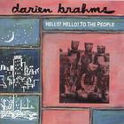 Darien Brahms - hello! hello! to the people