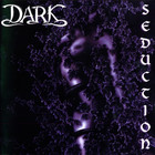 Dark - Seduction