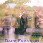 Dark Franklin - My Secret Life