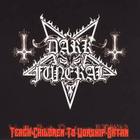 Dark Funeral - Teach Children to Worship Satan