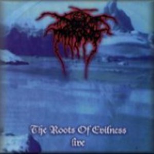 The Roots Of Evilness (Bootleg)