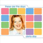Darla Day - These Are The Days