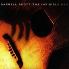 Darrell Scott - The Invisible Man