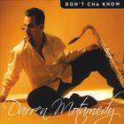 Darren Motamedy - Don't Cha' Know!