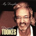 Darryl Tookes - My Daughter