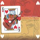 Dave Anthony Setteducati - Solitaire For Guitar