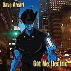Dave Arcari - Got Me Electric (Sampler)