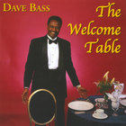 Dave Bass - The Welcome Table