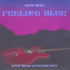 Dave Bell - Feeling Blue